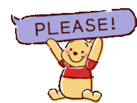 winnie the pooh is holding a purple sign that says please