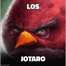 a painting of an angry bird with the words los jotaro on it