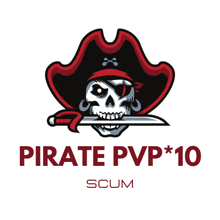 a logo for pirate pvp * 10 scum with a skull in a pirate hat holding a sword