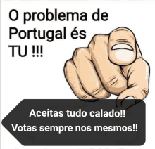 a cartoon hand pointing with the words " o problema de portugal es tu !!! " below it