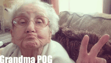 an elderly woman giving a peace sign with the words grandma pog above her