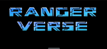 a black background with the words ranger verse written in blue