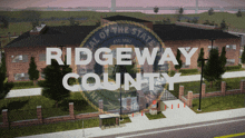 an advertisement for ridgeway county with a brick building