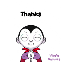 a cartoon of a vampire saying thanks with his hands together