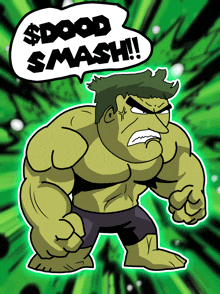 a cartoon of the hulk with a speech bubble saying $ dood smash