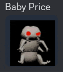 a picture of a baby in a diaper with red eyes and the words `` baby price '' .