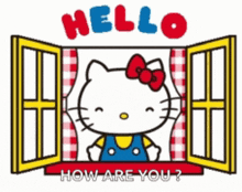 hello kitty is looking out of an open window with the words hello how are you written below her