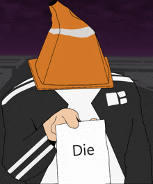 a person with a cone on their head holding a piece of paper that says die