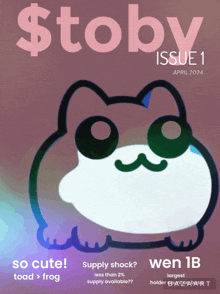 a magazine cover with a frog on it that says stoby issue 1