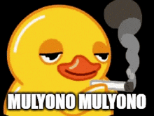 a rubber duck is smoking a cigarette with the words mulyono mulyono written below it .