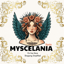 a drawing of a woman with wings and a crown of flowers says myscelania