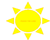 a yellow sun with the words praise the lord written inside of it