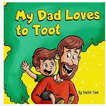 a cartoon of a man and a boy on the cover of a book titled `` my dad loves toot '' .