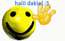 a smiley face with the words haiii dakiel : 3 on it