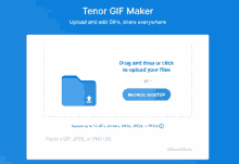 the tenor gif maker allows you to upload and edit gifs and share everywhere