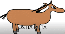 a cartoon drawing of a horse with the words ostia puta on the bottom