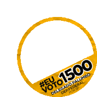 a yellow sticker that says eu voto 1500