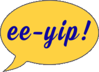 a yellow speech bubble says ee-yip in blue