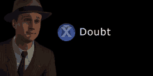 a man in a suit and tie stands in front of a blue button that says doubt