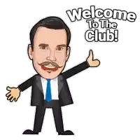 a cartoon of a man in a suit and tie giving a thumbs up with the words welcome to the club behind him