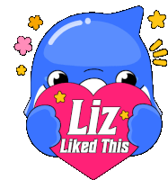 a blue dolphin holding a pink heart with the words liz liked this written on it