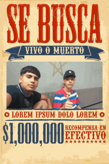 a poster that says se busca vivo o muerto with two boys on it