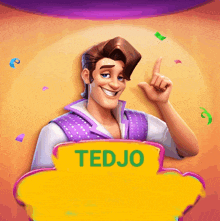 a cartoon character with the name tedjo on a sign