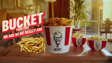 bucket together we are as we really are with a kfc bucket