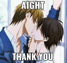 a couple of anime characters kissing with the words " aight thank you " above them