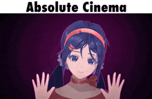 a picture of a girl with the words absolute cinema above it