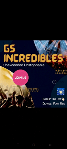 a poster that says gs incredibles unexpected unstoppable on it