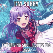 a picture of a girl with purple hair and a caption that says i 'm sorry for having such a big ass