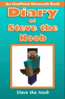 diary of steve the noob by steve the noob