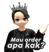 a cartoon character with a crown on his head and the words mau order apa kak