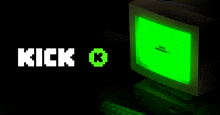 a computer monitor with a green screen and the words kick k below it