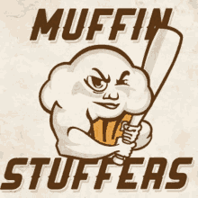 a muffin holding a baseball bat with the words muffin stuffers on the bottom