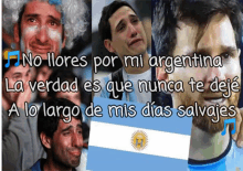 a collage of images with the words no llores por mi argentina on top