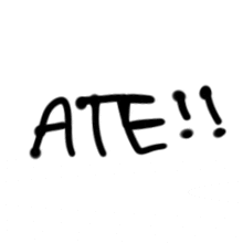 the word ate is written in black on a white background .