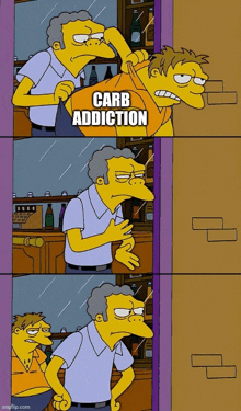 a cartoon of moe from the simpsons with the words carb addiction written on it