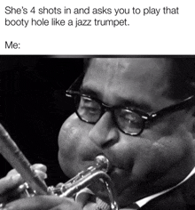 a man wearing glasses is playing a jazz trumpet in a meme