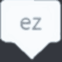 a white speech bubble with the word ez on it