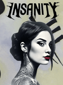 a poster for insanity features a woman with a tattoo on her neck