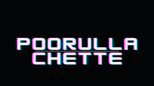 a black background with purple and white text that says poorulla chette