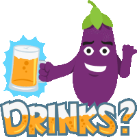 a cartoon illustration of an eggplant holding a glass of beer and the words drinks below it