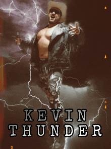 a poster for kevin thunder shows a man in a cowboy hat and leather jacket