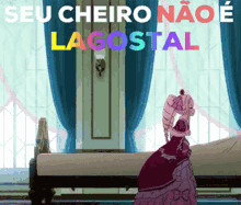 a cartoon drawing of a woman standing next to a bed with the words seu cheiro nao e lagostal above her