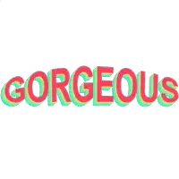 the word gorgeous is displayed in red and green on a white background