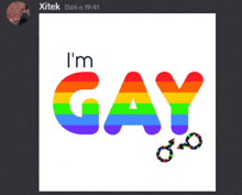 a poster that says i 'm gay with rainbow letters