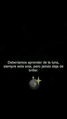 a black background with a quote in spanish and a picture of a moon .