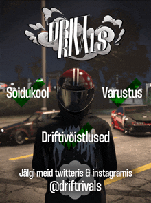 a poster for drift rivals shows a person wearing a helmet and a black jacket